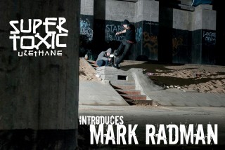 mark_radman_skate_super_toxic_urethane