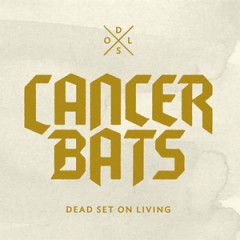 cancerbats_deadsetonliving