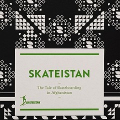 Skateistan- The Tale of Skateboarding in Afghanistan book